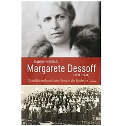 Margarete Dessoff (1874-1944), Fachbücher von Sabine Fröhlich