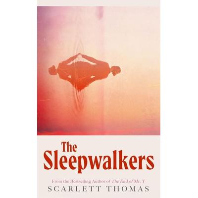 The Sleepwalkers, Taschenbuch von Scarlett Thomas, Simon & Schuster