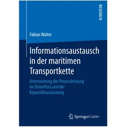 Informationsaustausch in der maritimen Transportkette, Fachbücher von Fabian Walter