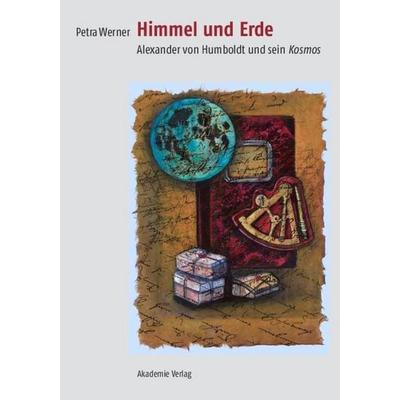 Himmel und Erde, Gebundene Ausgabe von Petra Werner, De Gruyter, 978-3-05-004025-7