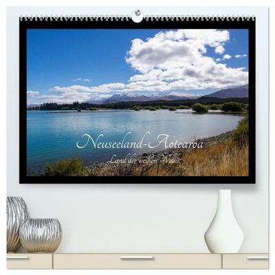 Neuseeland-Aotearoa, Land der weißen Wolke (hochwertiger Premium Wandkalender 2027 DIN A2 quer), Kunstdruck in Hochglanz
