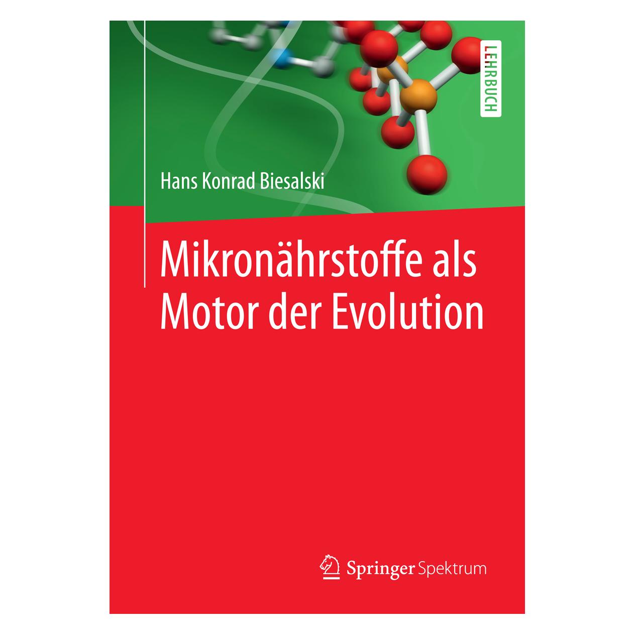 Springer Mikronährstoffe als Motor der Evolution (Deutsch, Softcover, Hans Konrad Biesalski) (8157986)