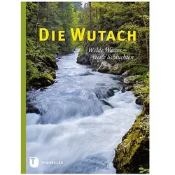 Die Wutach, Sachbücher von Regierungspräsidium Freiburg