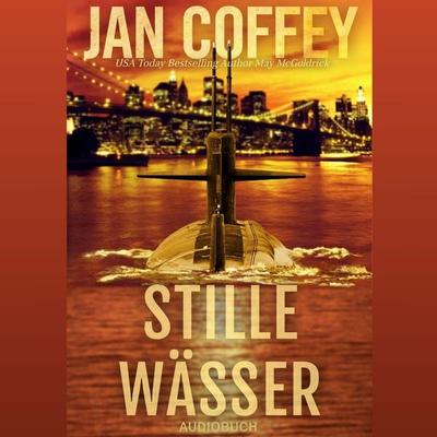 Stille Wässer - Jan Coffey,May McGoldrick, Audio, 9781970333121