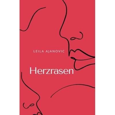 Herzrasen, Taschenbuch von Leila Ajanovic, Epubli, 978-3-7549-0009-3