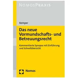 Das neue Vormundschafts- und Betreuungsrecht, Fachbücher von Rainer Kemper