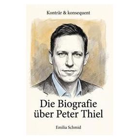 Umbreit Die Biografie über Peter Thiel (73096169)