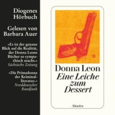 Eine Leiche zum Dessert - Donna Leon, Audio, 9783257691474