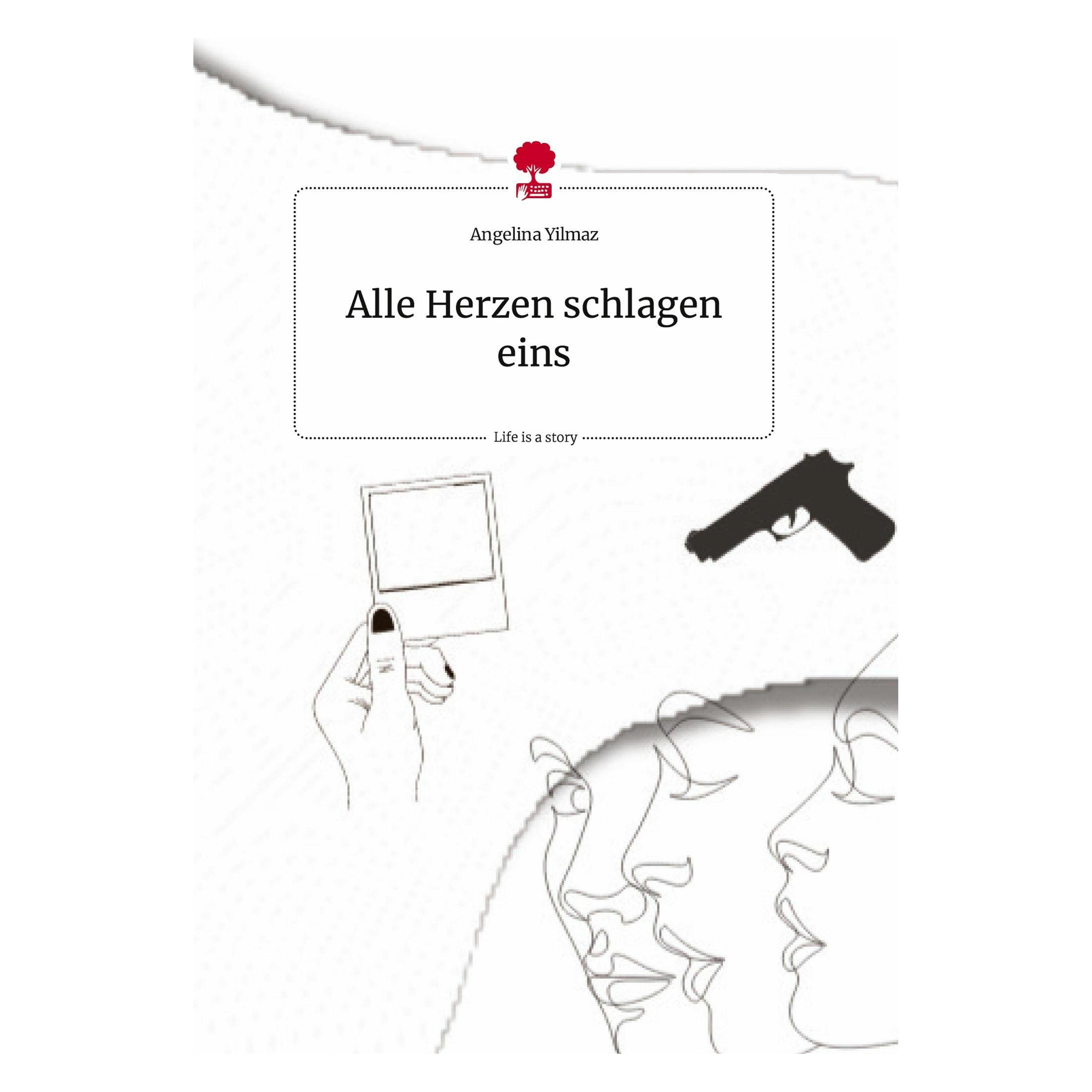 Story.one Alle Herzen schlagen eins. Life is a Story - (Deutsch, Hardcover, Angelina Yilmaz) (39003464)