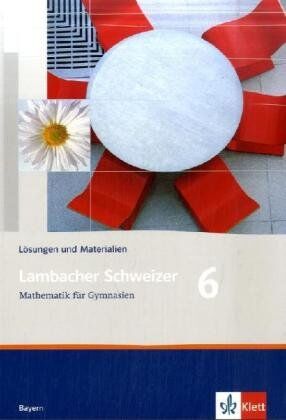Matthias Dorn - Lambacher Schweizer - Ausgabe für Bayern: Lambacher Schweizer 6 Mathematik für Gymnasien Lösungen und Materialien. Bayern - Preis vom 04.10.2026 03:51:26 h