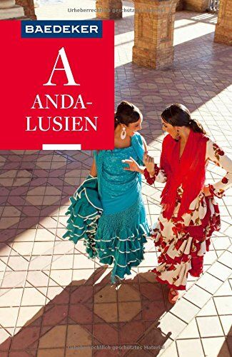 Rainer Eisenschmid - Baedeker Reiseführer Andalusien: mit praktischer Karte EASY ZIP - Preis vom 13.10.2026 11:25:28 h