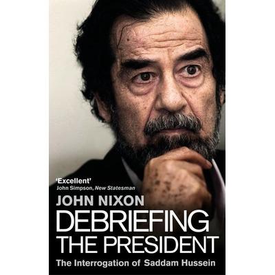 Debriefing the President, Taschenbuch von John Nixon, Vermilion, 978-0-552-17335-3
