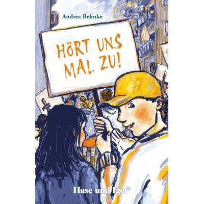 Hört uns mal zu!, Taschenbuch von Andrea Behnke, Hase und Igel Verlag, 978-3-86316-554-3