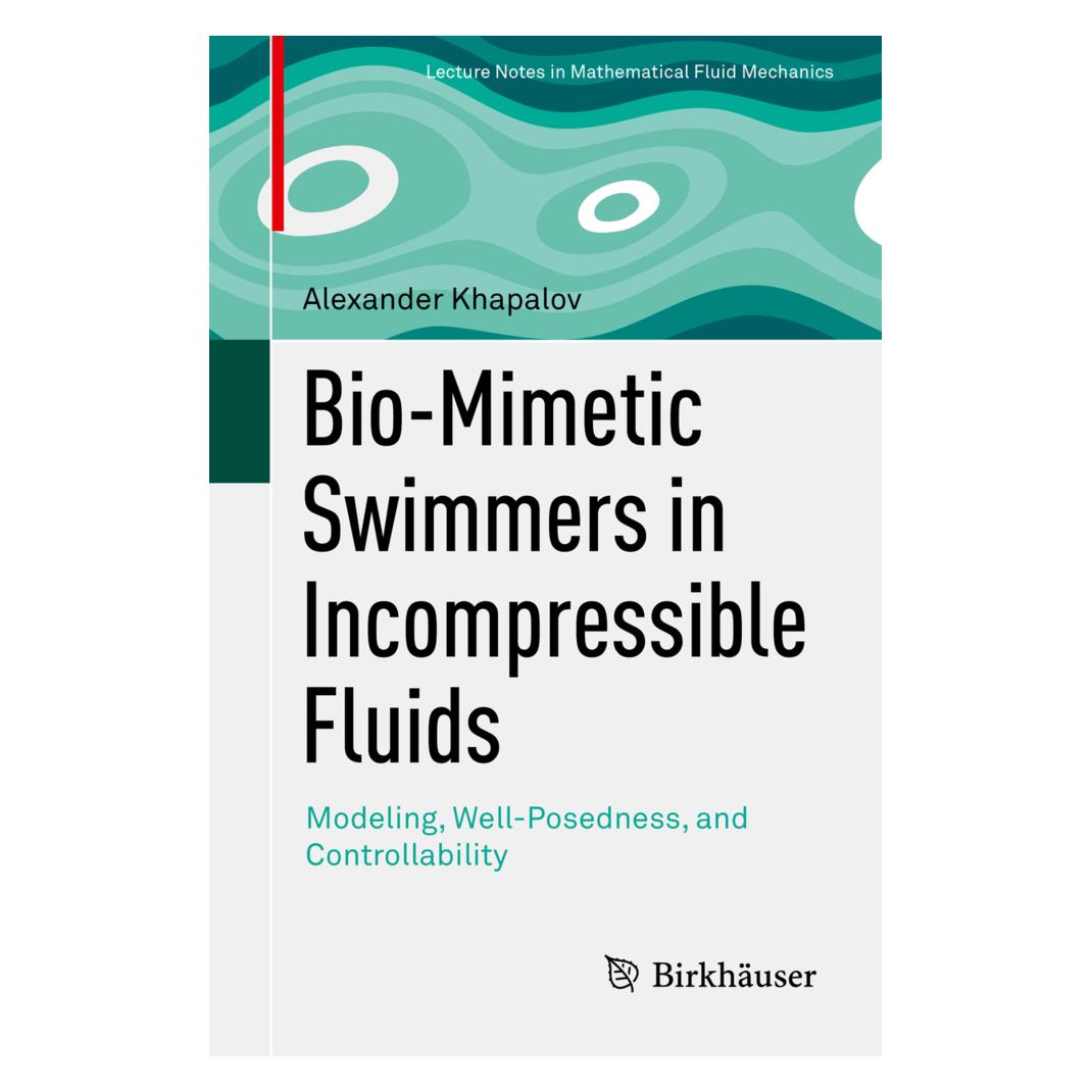 Springer Bio-Mimetic Swimmers in Incompressible Fluids (Englisch, Softcover, Alexander Khapalov) (56201560)