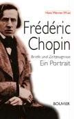 Wüst, Hans Werner - Frédéric Chopin: Briefe und Zeitzeugnisse - Ein Portrait - Preis vom 13.10.2026 11:25:28 h