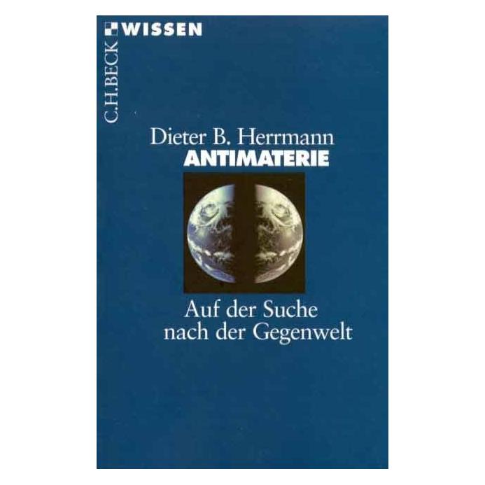 Beck C.H. Antimaterie (Deutsch, Dieter B. Herrmann, 2009) (13908709)