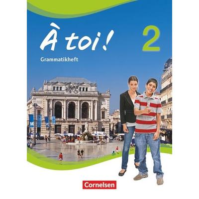 À toi ! - Vier- und fünfbändige Ausgabe ab 2012 - Band 2, Taschenbuch von Mirjam Friebe, Cornelsen Verlag, 978-3-06-520413-2