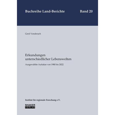 Erkundung unterschiedlicher Lebenswelten, Taschenbuch von Gerd Vonderach, Shaker, 978-3-8440-8787-1