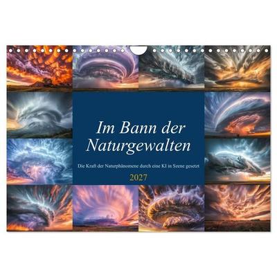 Im Bann der Naturgewalten (Wandkalender 2027 DIN A4 quer), CALVENDO Monatskalender