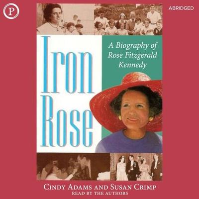 Iron Rose - Cindy Adams, Audio, 9781607470113