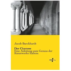 Der Cicerone, Sachbücher von Jacob Burckhardt