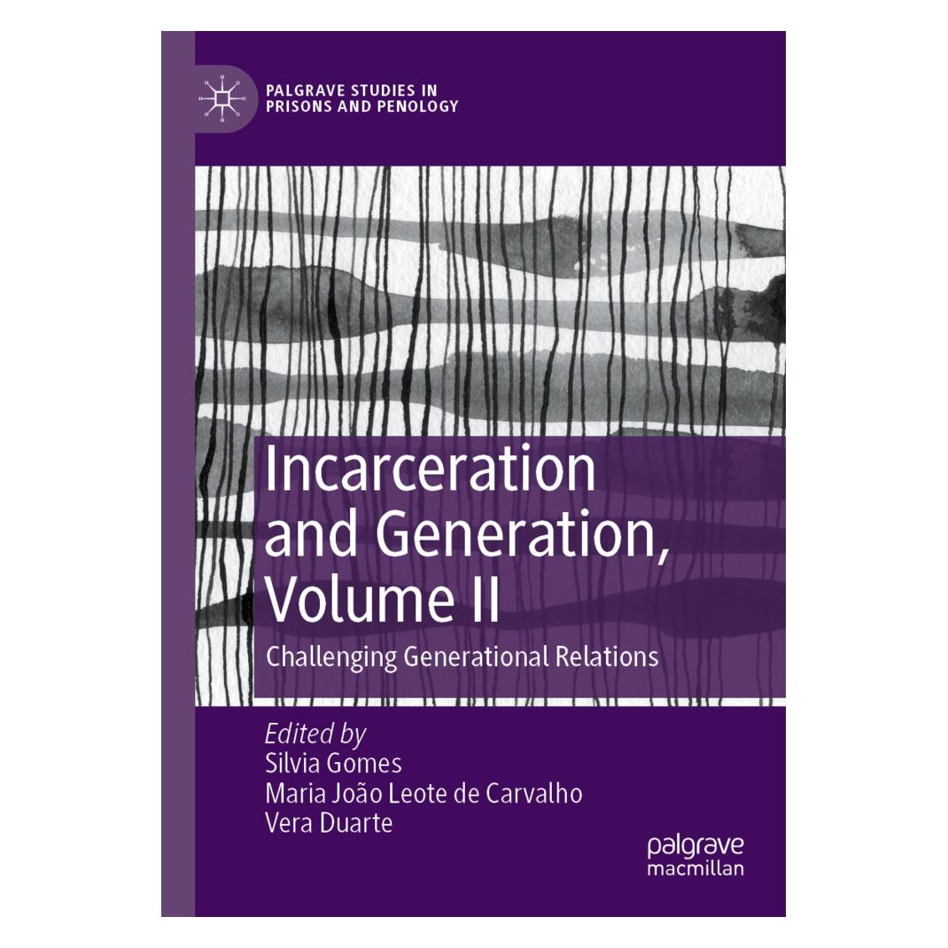 Springer Incarceration and Generation, Volume II (Englisch, Softcover, Maria Joo Leote de Carvalho, Maria Silvia Gomes, Vera Duarte) (56905958)