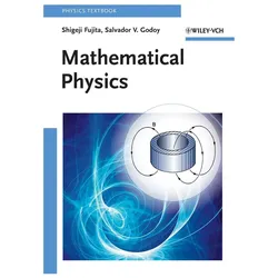 Fujita,Sh.:Mathematical Physics, Fachbücher von Shigeji Fujita