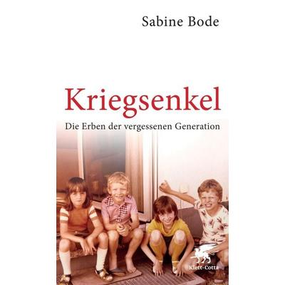 Kriegsenkel, Taschenbuch von Sabine Bode, Klett Cotta