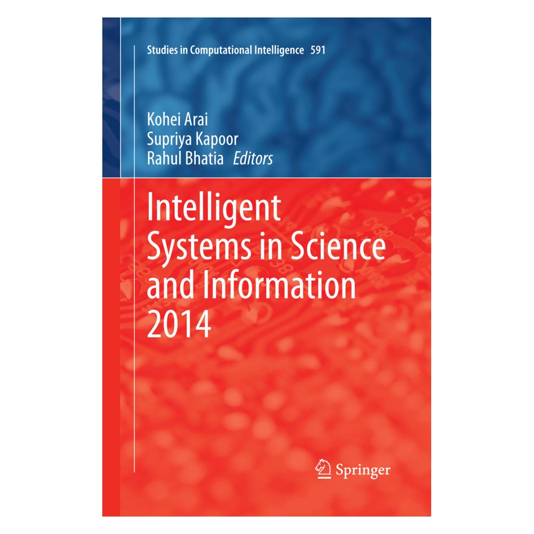 Springer Intelligent Systems in Science and Information 2014 (Englisch, Softcover, Kohei Arai, Rahul Bhatia, Supriya Kapoor) (55850249)