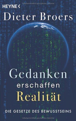 Dieter Broers - Gedanken erschaffen Realität: Die Gesetze des Bewusstseins - Preis vom 09.10.2026 07:28:09 h