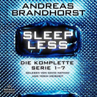 Sleepless – Die komplette Serie 1–7 (Sleepless) - Andreas Brandhorst, Audio, 9783844931839
