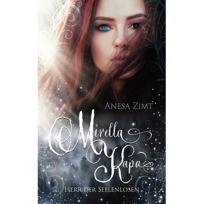 Mirella Kapa, Taschenbuch von Anesa Zimt, BoD – Books on Demand, 978-3-7526-3690-1