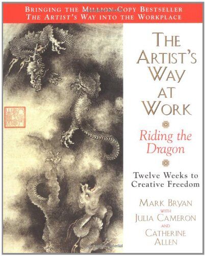 Mark Bryan - The Artist's Way at Work: Riding the Dragon - Preis vom 11.10.2026 15:43:13 h