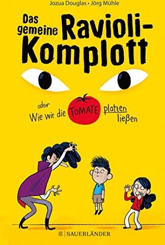 Jozua Douglas - Das gemeine Ravioli-Komplott oder Wie wir die Tomate platzen ließen - Preis vom 09.10.2026 07:28:09 h