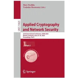 Applied Cryptography and Network Security, Fachbücher von Veelasha Moonsamy, Marc Fischlin