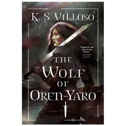 The Wolf of Oren-Yaro, Belletristik von K. S. Villoso