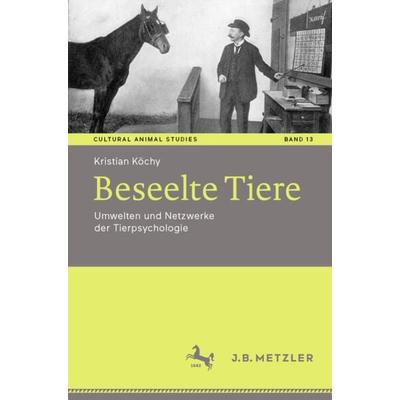 Beseelte Tiere, Taschenbuch von Kristian Köchy, Springer Berlin, 978-3-662-65235-0