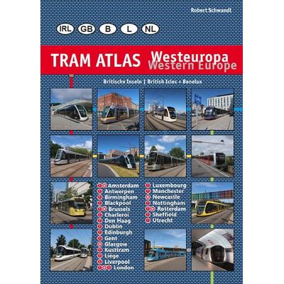 Tram Atlas Westeuropa/Western Europe, Taschenbuch von Robert Schwandl, Schwandl, Robert, 978-3-936573-81-7