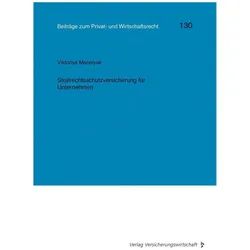 Manelyak:Strafrechtsschutzversicherung, Fachbücher von Helmut Heiss, Christian Rolfs, Gerhard Wagner, Wulf-Henning Roth, Viktoriya Manelyak