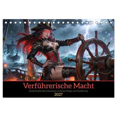Verführerische Macht (Tischkalender 2027 DIN A5 quer), CALVENDO Monatskalender