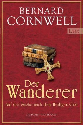 Bernard Cornwell - Der Wanderer: Auf der Suche nach dem Heiligen Gral - Preis vom 02.10.2026 23:42:20 h