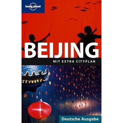 Lonely Planet Reiseführer Beijing, Taschenbuch von David Eimer,Damian Harper, MairDuMont, 978-3-8297-2215-5