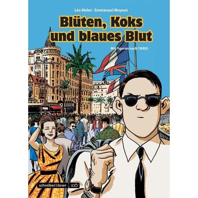 Nestor Burma 7 - Blüten, Koks und blaues Blut, Gebundene Ausgabe von Leo Malet, Schreiber & Leser, 978-3-946337-51-5