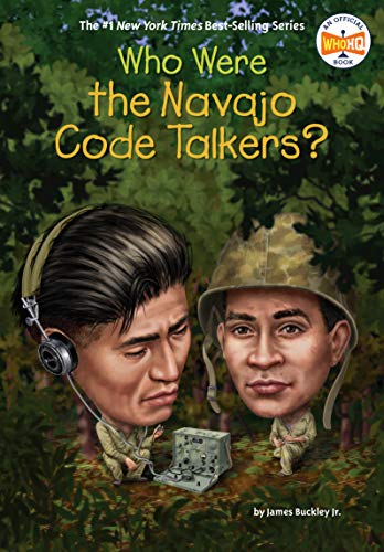 James Buckley Jr. - Who Were the Navajo Code Talkers? (Who Was?) - Preis vom 30.09.2026 22:30:23 h