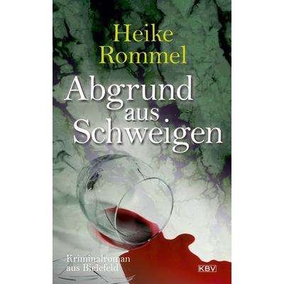 Abgrund aus Schweigen, Taschenbuch von Heike Rommel, KBV