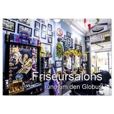 Friseursalons rund um den Globus (Wandkalender 2026 DIN A4 quer), CALVENDO Monatskalender