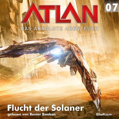 Atlan - Das absolute Abenteuer 07: Flucht der Solaner - Wilfried A. Hary,Hans Kneifel, Audio, 4056198082140