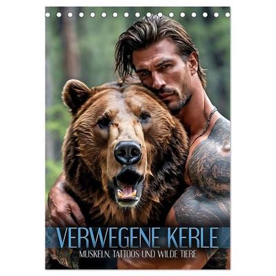Verwegene Kerle - Muskeln, Tattoos und wilde Tiere (Tischkalender 2027 DIN A5 hoch), CALVENDO Monatskalender