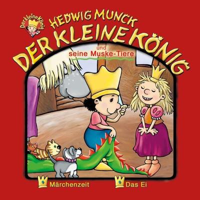 07: Der kleine König und seine Muske-Tiere - Hedwig Munck, Audio, 4057664895264