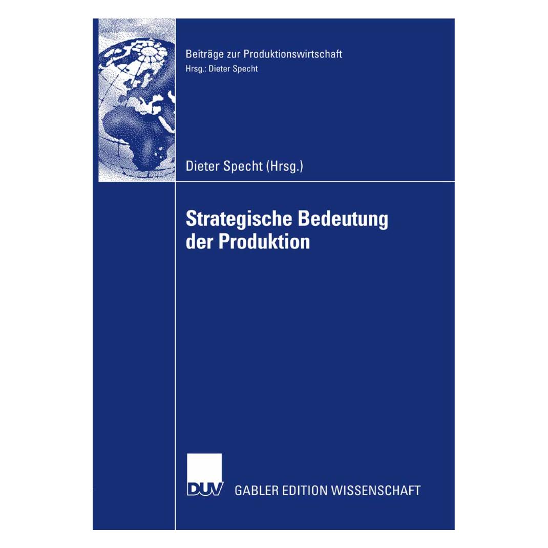 Gabler Strategische Bedeutung der Produktion (Deutsch, Softcover, Dieter Specht) (7279602)